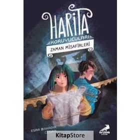 Harita Koruyucuları 2 - Zaman Misafirleri - Esra Bahadır Cesar