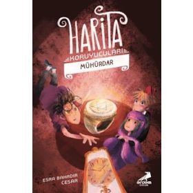 Harita Koruyucuları 3 - Mühürdar - Esra Bahadır Cesar