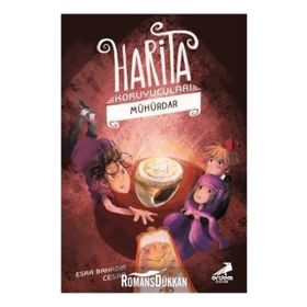 Harita Koruyucuları 3 - Mühürdar - Esra Bahadır Cesar