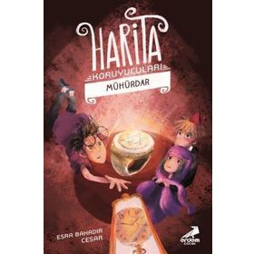 Harita Koruyucuları 3 - Mühürdar - Esra Bahadır Cesar