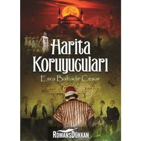Harita Koruyucuları - Esra Bahadır Cesar
