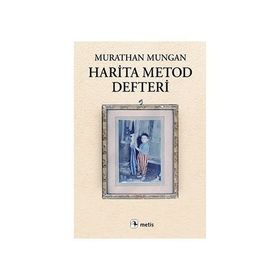 Harita Metod Defteri - Murathan Mungan