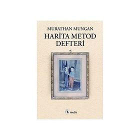 Harita Metod Defteri - Murathan Mungan