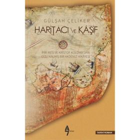 Haritacı ve Kaşif - Gülşah Çeliker