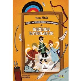 Haritada Kaybolan Ok - Sihirli Bastonun Tuhaf Maceraları 2 - Rağbet Yayınları