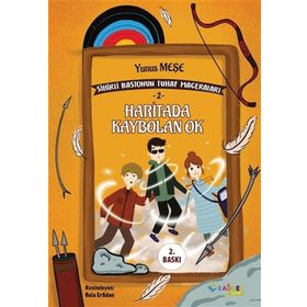 Haritada Kaybolan Ok - Sihirli Bastonun Tuhaf Maceraları 2 - Rağbet Yayınları