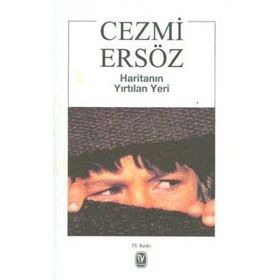 HARİTANIN YIRTILAN YERI - CEZMI ERSÖZ