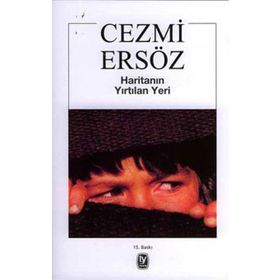 HARİTANIN YIRTILAN YERI - CEZMI ERSÖZ