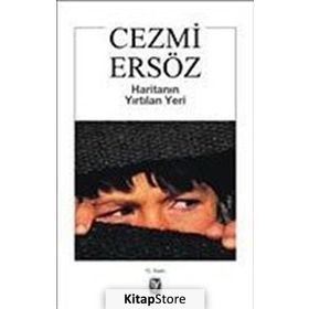 HARİTANIN YIRTILAN YERI - CEZMI ERSÖZ