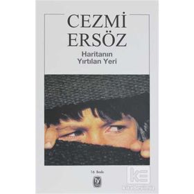 HARİTANIN YIRTILAN YERI - CEZMI ERSÖZ