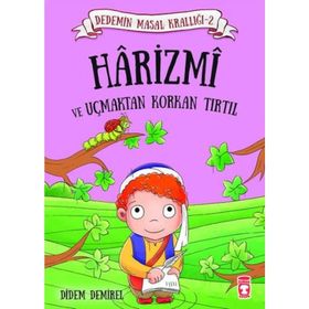 Harizmi ve Uçmaktan Korkan Tırtıl - Didem Demirel