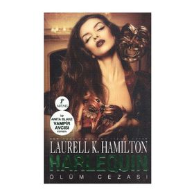HARLEQUIN ÖLÜM CEZASI - LAURELL K. HAMILTON