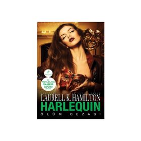 HARLEQUIN ÖLÜM CEZASI - LAURELL K. HAMILTON