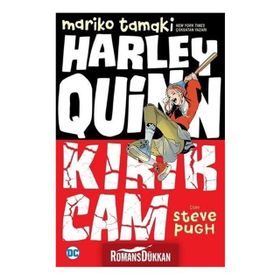 Harley Quinn Kırık Cam - Mariko Tamaki