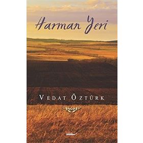 Harman Yeri - Vedat Öztürk