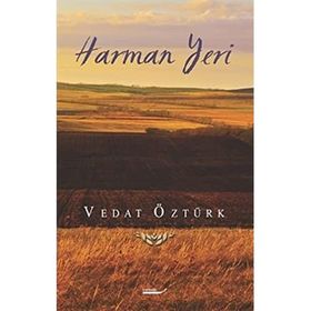 Harman Yeri - Vedat Öztürk