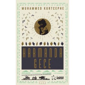 Harmanda Gece - Muhammed Kurtcephe