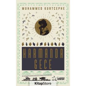 Harmanda Gece - Muhammed Kurtcephe