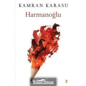 Harmanoğlu - Kamran Karasu