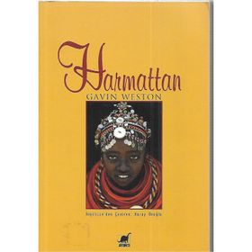 HARMATTAN - GAVIN WESTON