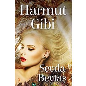 Harmut Gibi - Sevda Beytaş