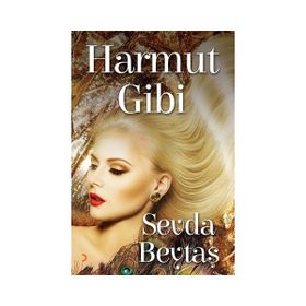 Harmut Gibi - Sevda Beytaş