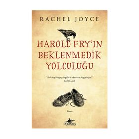 Harold Fry’ın Beklenmedik Yolculuğu - Rachel Joyce