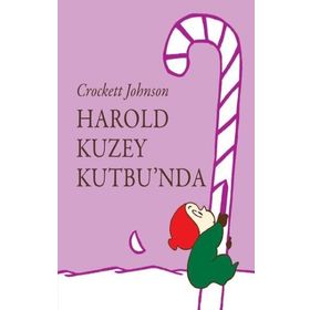 Harold Kuzey Kutbu'nda - Crockett Johnson