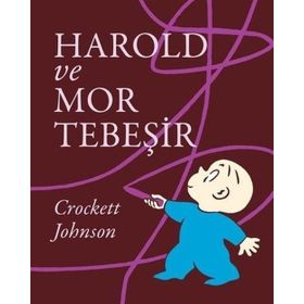 Harold ve Mor Tebeşir - Crockett Johnson