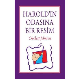 Harold'ın Odasına Bir Resim - Crockett Johnson