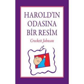 Harold'ın Odasına Bir Resim - Crockett Johnson