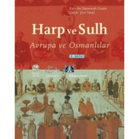 HARP VE SULH AVRUPA VE OSMANLILAR - DEJANIRAH COUTO