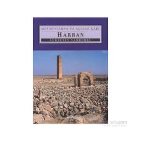 HARRAN MEZOPOTAMYA'YA AÇILAN KAPI - NURETTIN YARDIMCI