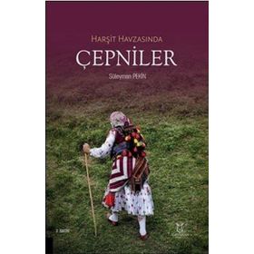 Harşit Havzasında Çepniler - Süleyman Pekin