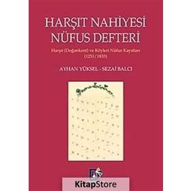 Harşıt Nahiyesi Nüfus Defteri - Ayhan Yüksel Sezai Balcı