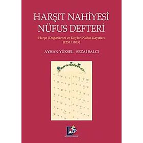 Harşıt Nahiyesi Nüfus Defteri - Ayhan Yüksel Sezai Balcı