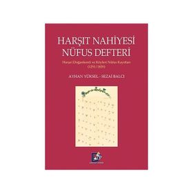 Harşıt Nahiyesi Nüfus Defteri - Ayhan Yüksel Sezai Balcı