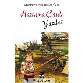 Hartama Çatılı Yazılar - Mustafa Onur Ustaoğlu