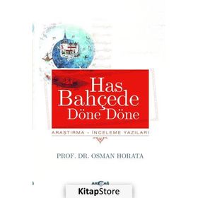 Has Bahçede Döne Döne - Osman Horata