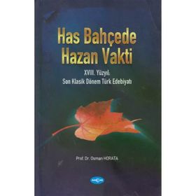 Has Bahçede Hazan Vakti - Akçağ Kitabevi