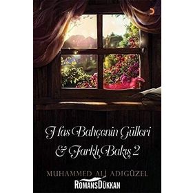 HAS BAHÇENİN GÜLLERİ - AYŞE BENEK KAYA