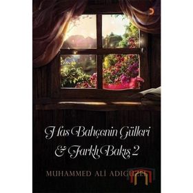 HAS BAHÇENİN GÜLLERİ - AYŞE BENEK KAYA