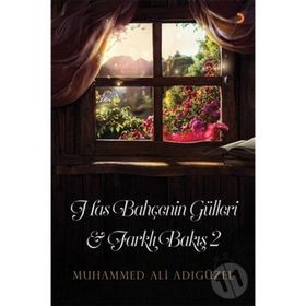 HAS BAHÇENİN GÜLLERİ - AYŞE BENEK KAYA