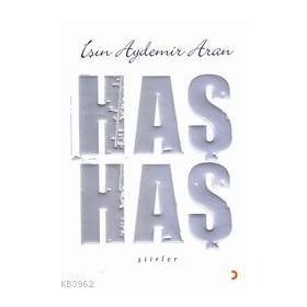 HAŞ HAŞ - IŞIN AYDEMIR ARAN