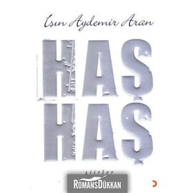 HAŞ HAŞ - IŞIN AYDEMIR ARAN
