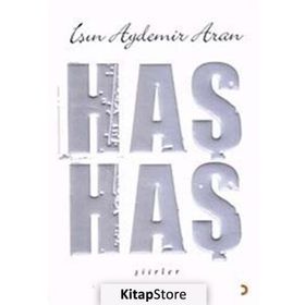 HAŞ HAŞ - IŞIN AYDEMIR ARAN