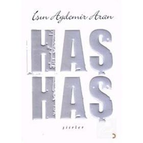 HAŞ HAŞ - IŞIN AYDEMIR ARAN