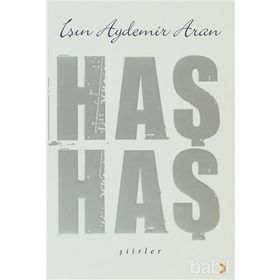 HAŞ HAŞ - IŞIN AYDEMIR ARAN