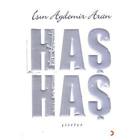 Haş Haş Şiirler - Işın Aydemir
