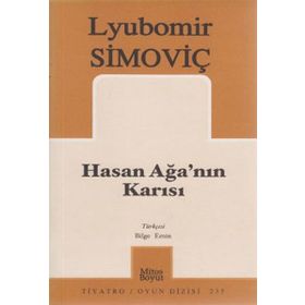 HASAN AĞA´NIN KARISI - LYUBOMIR SIMOVIÇ
